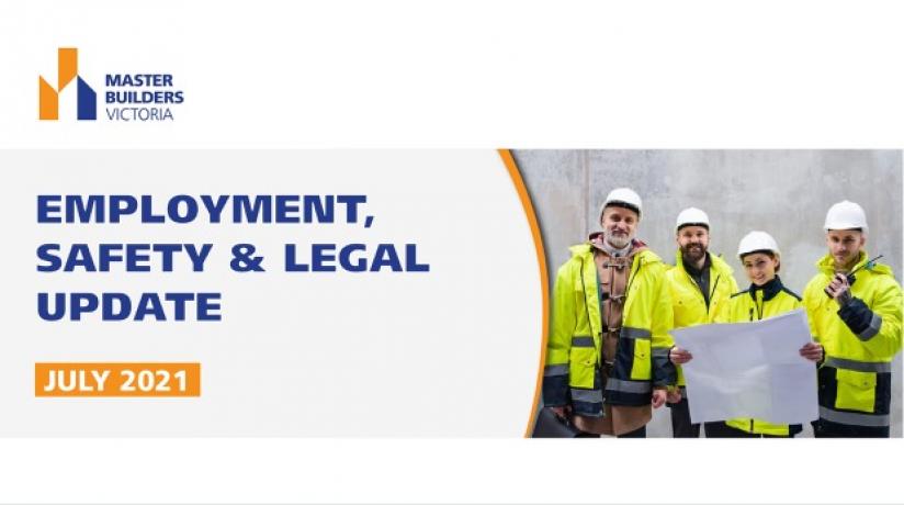 Employment Safety & Legal Update - July