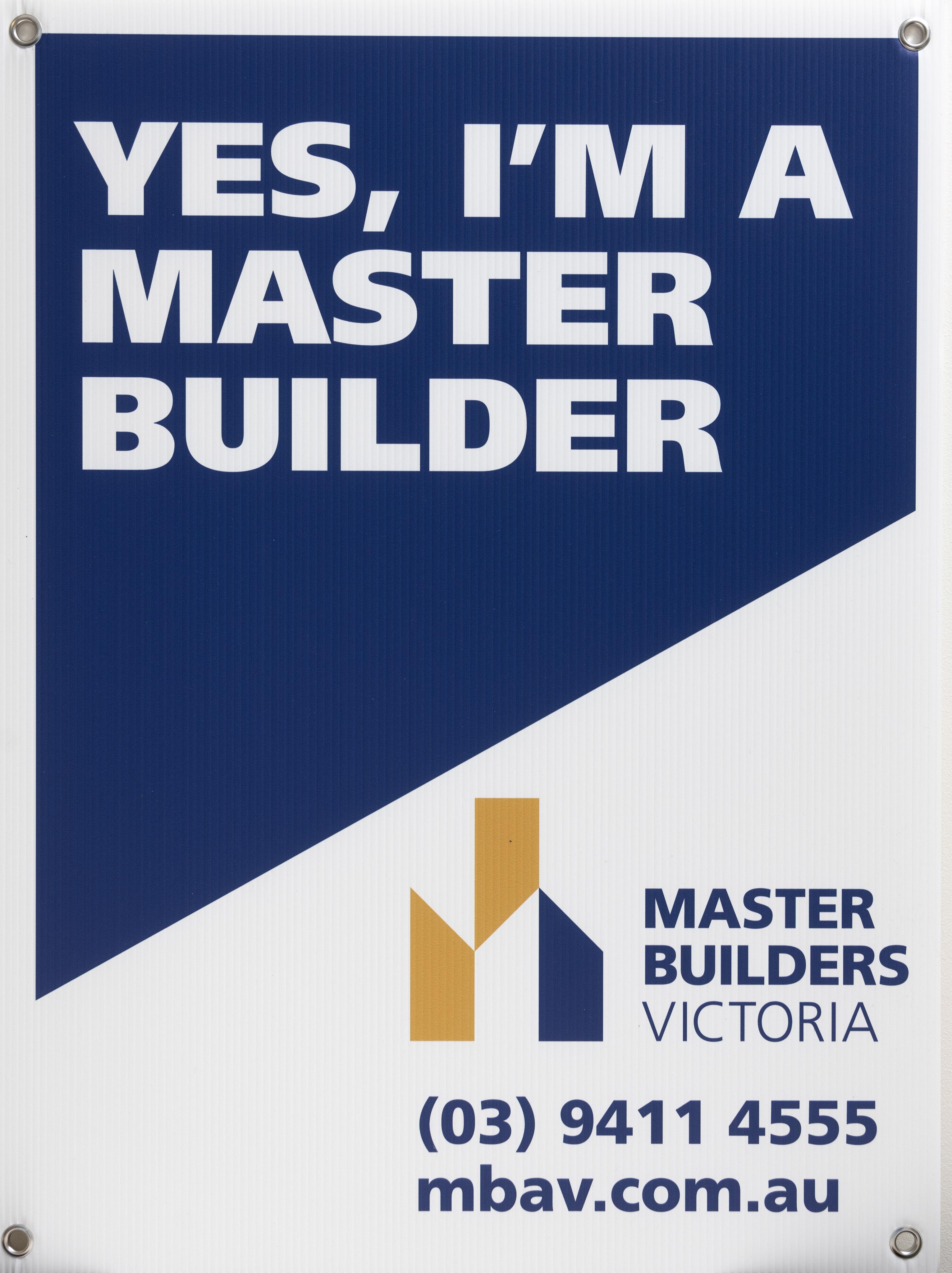 Yes I'm a Master Builder Sign